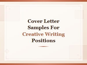 Cover Letter Samples for Creative Writing Positions