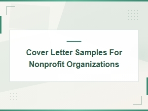 Cover Letter Samples for Nonprofit Organizations | Examples & Templates