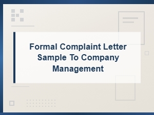 Formal Complaint Letter Sample to Company Management – Free Templates & Examples