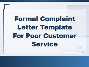 Formal Complaint Letter Template for Poor Customer Service - Free Sample & Guide