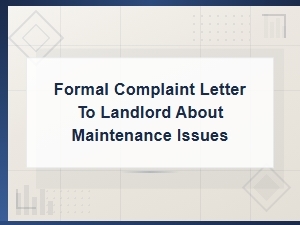 Formal Complaint Letter to Landlord About Maintenance Issues - Free Template