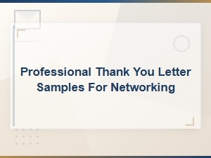 Professional Networking Thank You Letter Examples